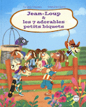 Jean-Loup et les 7 adorables petits biquets